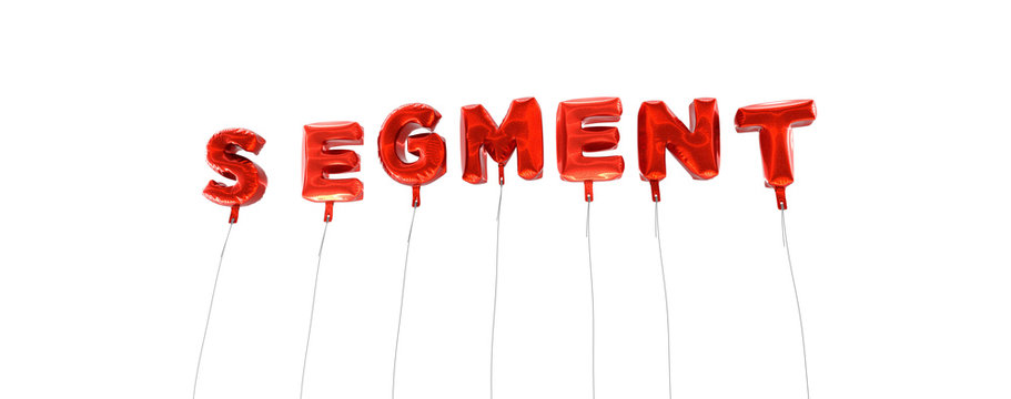 SEGMENT - word made from red foil balloons - 3D rendered.  Can be used for an online banner ad or a print postcard.