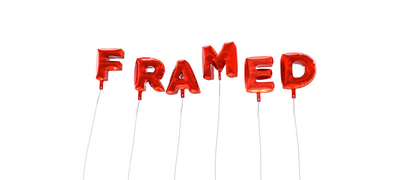 FRAMED - word made from red foil balloons - 3D rendered.  Can be used for an online banner ad or a print postcard.
