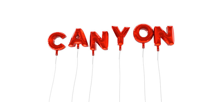 CANYON - word made from red foil balloons - 3D rendered.  Can be used for an online banner ad or a print postcard.