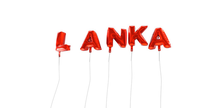 LANKA - word made from red foil balloons - 3D rendered.  Can be used for an online banner ad or a print postcard.