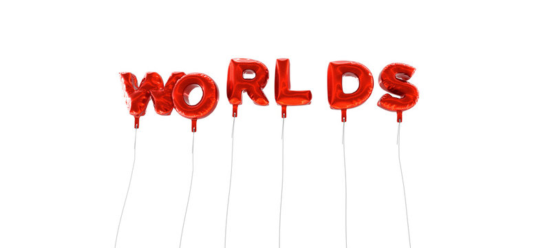 WORLDS - word made from red foil balloons - 3D rendered.  Can be used for an online banner ad or a print postcard.