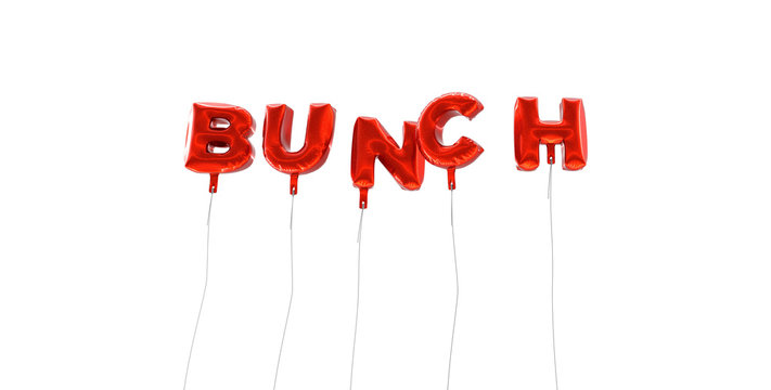 BUNCH - word made from red foil balloons - 3D rendered.  Can be used for an online banner ad or a print postcard.