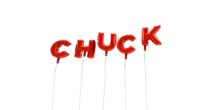 CHUCK - word made from red foil balloons - 3D rendered.  Can be used for an online banner ad or a print postcard.
