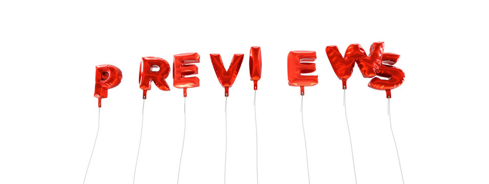 PREVIEWS - word made from red foil balloons - 3D rendered.  Can be used for an online banner ad or a print postcard.