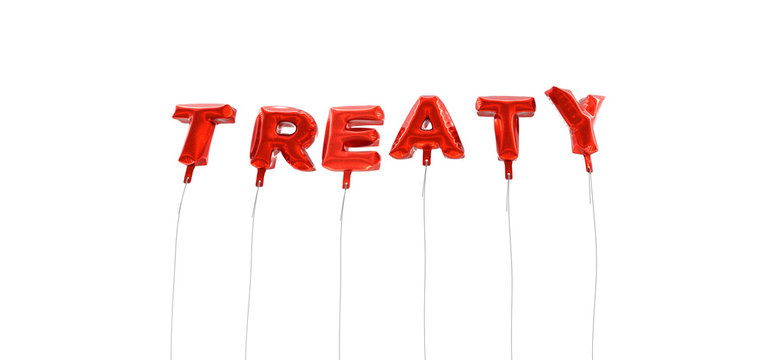 TREATY - word made from red foil balloons - 3D rendered.  Can be used for an online banner ad or a print postcard.
