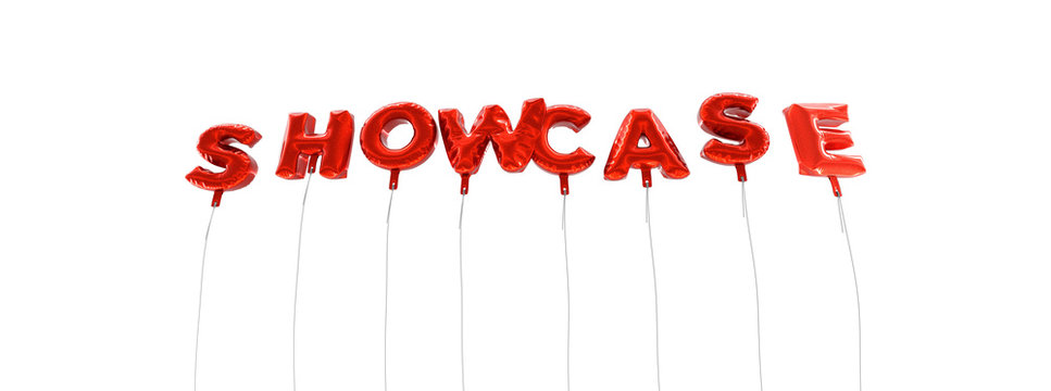 SHOWCASE - word made from red foil balloons - 3D rendered.  Can be used for an online banner ad or a print postcard.