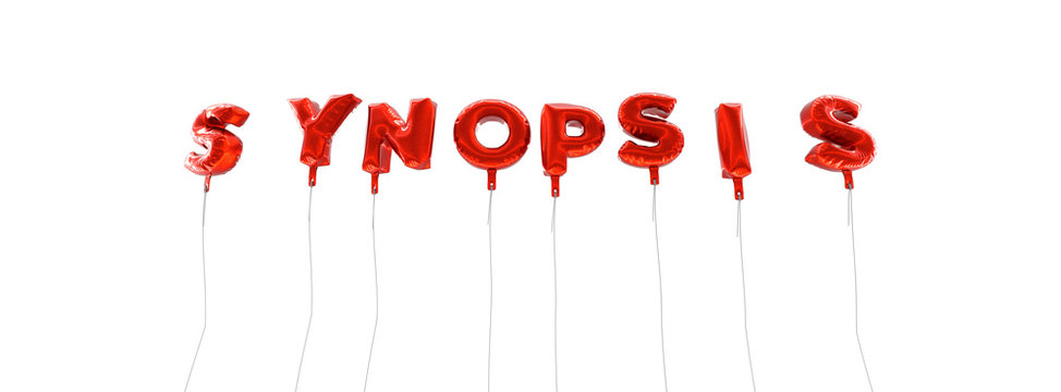 SYNOPSIS - word made from red foil balloons - 3D rendered.  Can be used for an online banner ad or a print postcard.