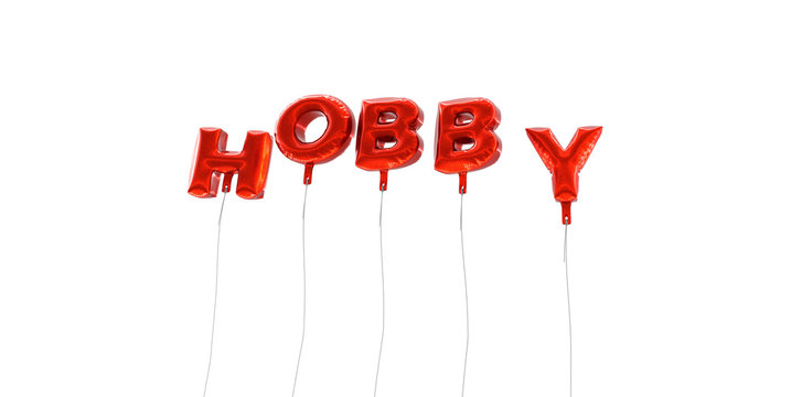 HOBBY - word made from red foil balloons - 3D rendered.  Can be used for an online banner ad or a print postcard.