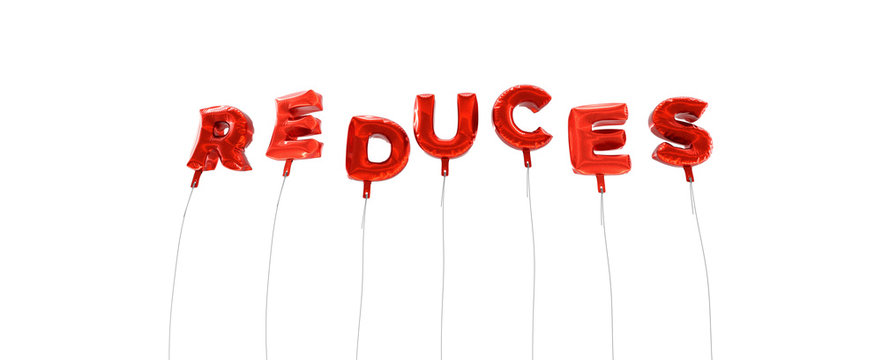 REDUCES - word made from red foil balloons - 3D rendered.  Can be used for an online banner ad or a print postcard.