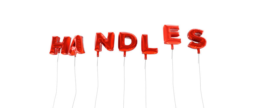 HANDLES - word made from red foil balloons - 3D rendered.  Can be used for an online banner ad or a print postcard.