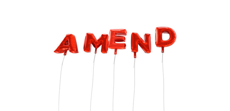 AMEND - word made from red foil balloons - 3D rendered.  Can be used for an online banner ad or a print postcard.