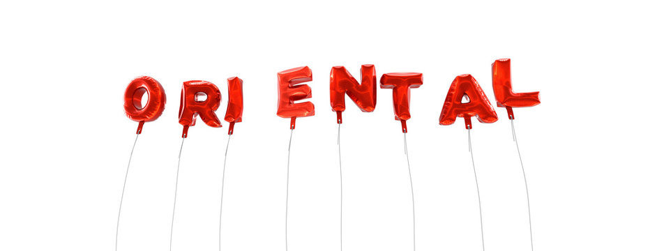 ORIENTAL - word made from red foil balloons - 3D rendered.  Can be used for an online banner ad or a print postcard.