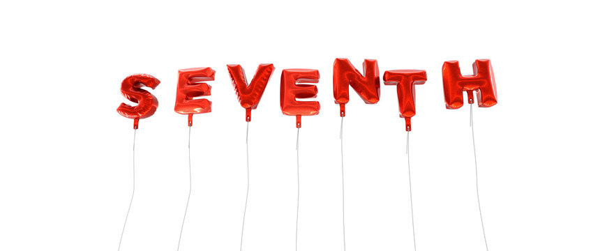 SEVENTH - word made from red foil balloons - 3D rendered.  Can be used for an online banner ad or a print postcard.
