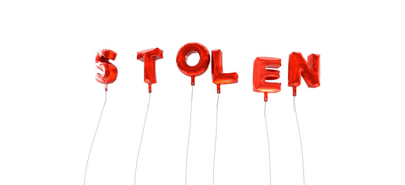 STOLEN - word made from red foil balloons - 3D rendered.  Can be used for an online banner ad or a print postcard.