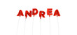 ANDREA - word made from red foil balloons - 3D rendered.  Can be used for an online banner ad or a print postcard.