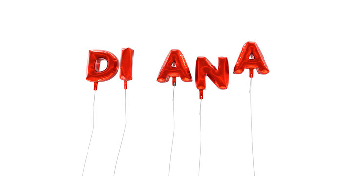 DIANA - word made from red foil balloons - 3D rendered.  Can be used for an online banner ad or a print postcard.