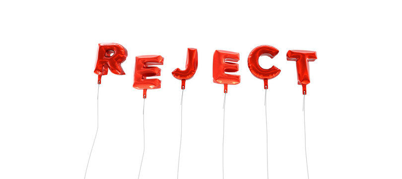 REJECT - word made from red foil balloons - 3D rendered.  Can be used for an online banner ad or a print postcard.