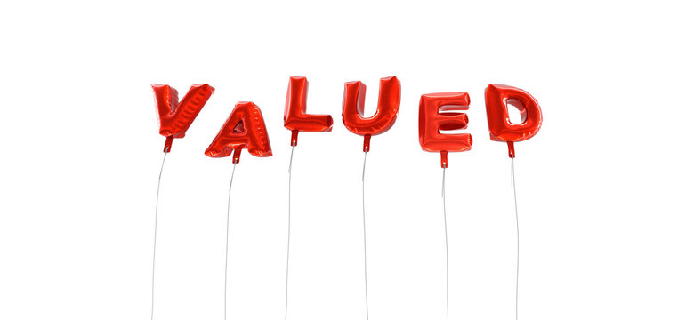VALUED - word made from red foil balloons - 3D rendered.  Can be used for an online banner ad or a print postcard.