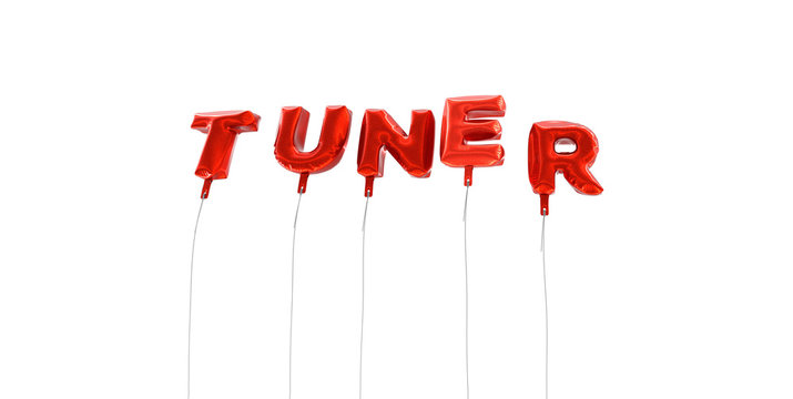 TUNER - word made from red foil balloons - 3D rendered.  Can be used for an online banner ad or a print postcard.
