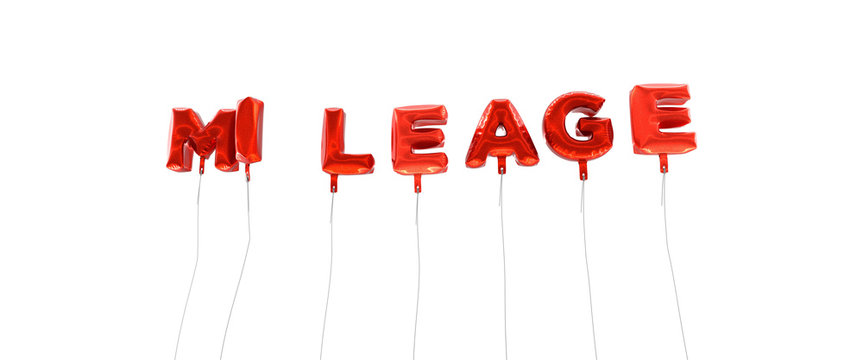 MILEAGE - word made from red foil balloons - 3D rendered.  Can be used for an online banner ad or a print postcard.