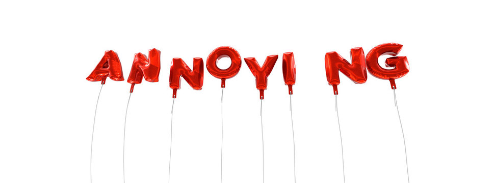ANNOYING - word made from red foil balloons - 3D rendered.  Can be used for an online banner ad or a print postcard.