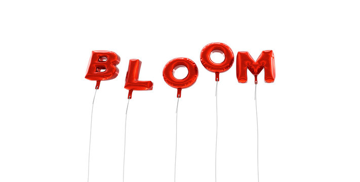 BLOOM - word made from red foil balloons - 3D rendered.  Can be used for an online banner ad or a print postcard.