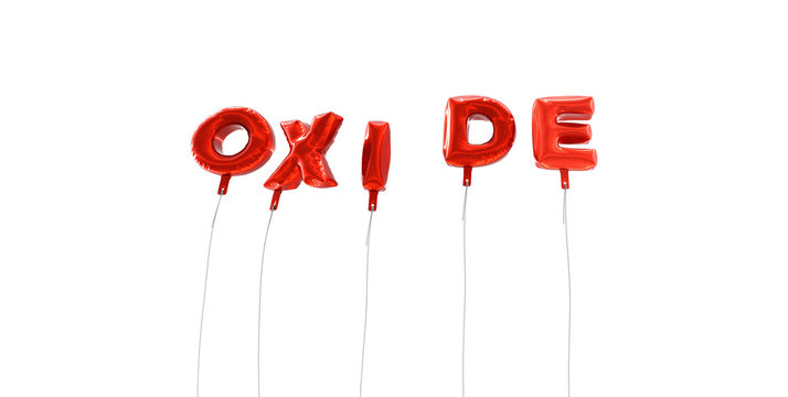 OXIDE - word made from red foil balloons - 3D rendered.  Can be used for an online banner ad or a print postcard.