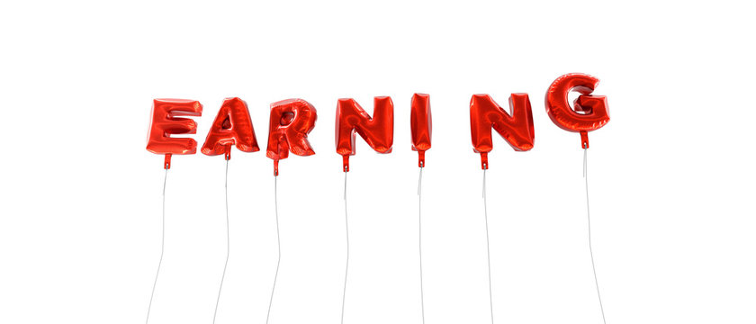 EARNING - word made from red foil balloons - 3D rendered.  Can be used for an online banner ad or a print postcard.