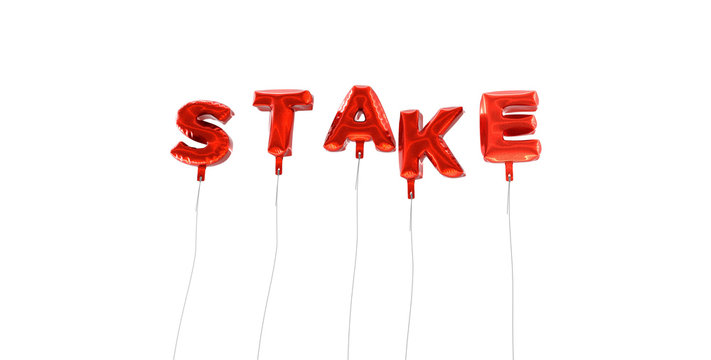 STAKE - word made from red foil balloons - 3D rendered.  Can be used for an online banner ad or a print postcard.