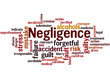 Negligence, word cloud concept 8
