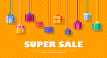 Super Sale Banner With Gift Boxes. Big Discounts
