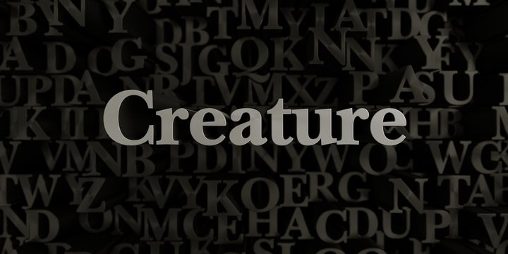 Creature - Stock image of 3D rendered metallic typeset headline illustration.  Can be used for an online banner ad or a print postcard.