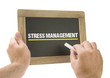 Stress Management / Hand writing on chalkboard