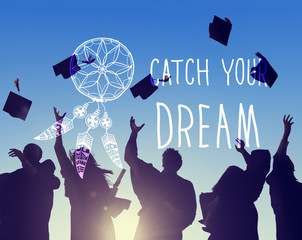 Wall Mural - Catch Dream Believe Aspiration Motivation Concept