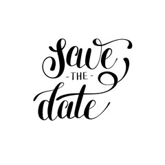 Wall Mural - save the date black and white hand lettering inscription typogra