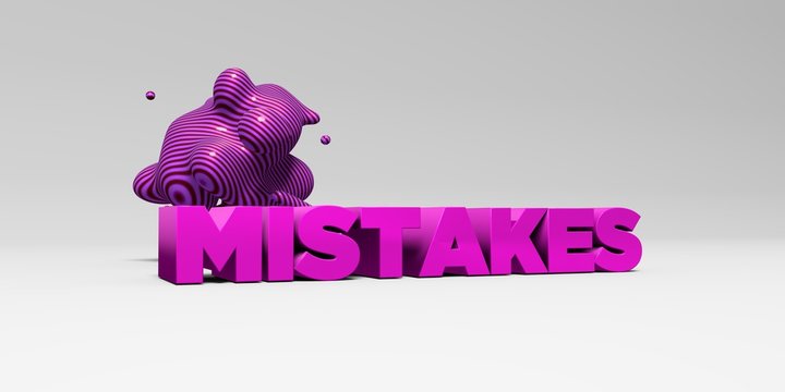 MISTAKES -  color type on white studiobackground with design element - 3D rendered royalty free stock picture. This image can be used for an online website banner ad or a print postcard.