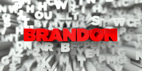Fototapete - BRANDON -  Red text on typography background - 3D rendered royalty free stock image. This image can be used for an online website banner ad or a print postcard.