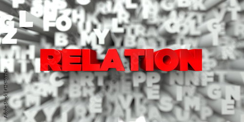 Fotografie, Tablou RELATION - Red text on typography background - 3D rendered royalty free stock image