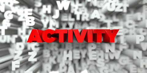 activity - red text on typography background - 3d rendered royalty free stock image. this image can 