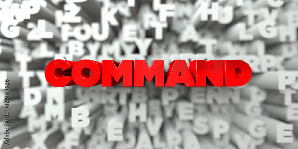 COMMAND - Red text on typography background - 3D rendered royalty free ...