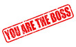 © pockygallery11 - YOU ARE THE BOSS red stamp text