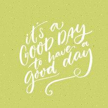 Have A Good Day Free Stock Photo Public Domain Pictures