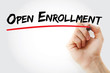 Hand writing Open enrollment with marker, concept background