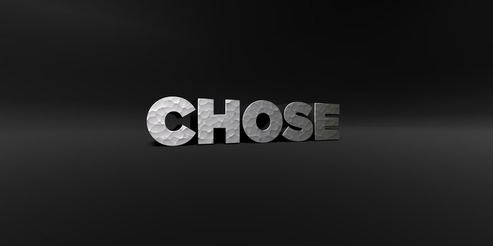 CHOSE - hammered metal finish text on black studio - 3D rendered royalty free stock photo. This image can be used for an online website banner ad or a print postcard.
