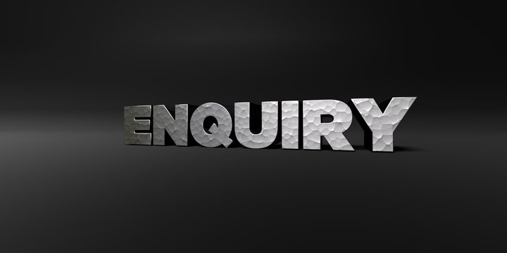 ENQUIRY - hammered metal finish text on black studio - 3D rendered royalty free stock photo. This image can be used for an online website banner ad or a print postcard.