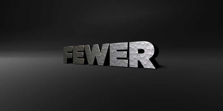 FEWER - hammered metal finish text on black studio - 3D rendered royalty free stock photo. This image can be used for an online website banner ad or a print postcard.