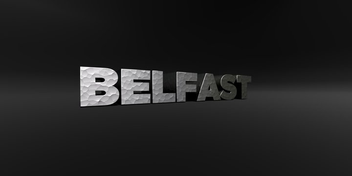 BELFAST - hammered metal finish text on black studio - 3D rendered royalty free stock photo. This image can be used for an online website banner ad or a print postcard.