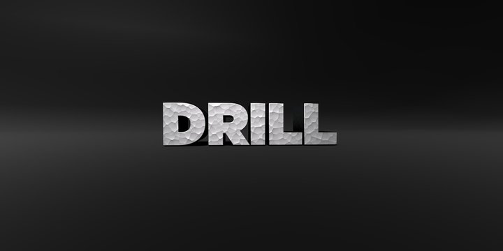 DRILL - hammered metal finish text on black studio - 3D rendered royalty free stock photo. This image can be used for an online website banner ad or a print postcard.