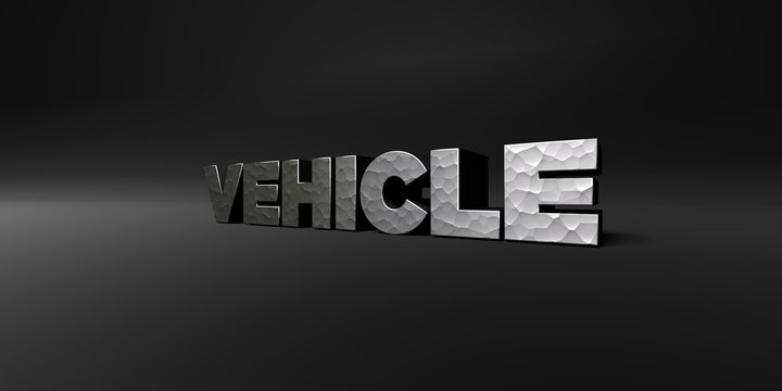 VEHICLE - hammered metal finish text on black studio - 3D rendered royalty free stock photo. This image can be used for an online website banner ad or a print postcard.