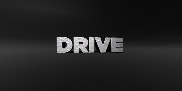 DRIVE - hammered metal finish text on black studio - 3D rendered royalty free stock photo. This image can be used for an online website banner ad or a print postcard.